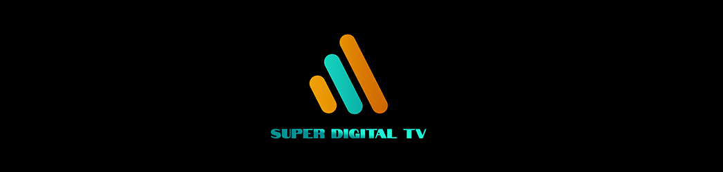 SUPER DIGITAL TV